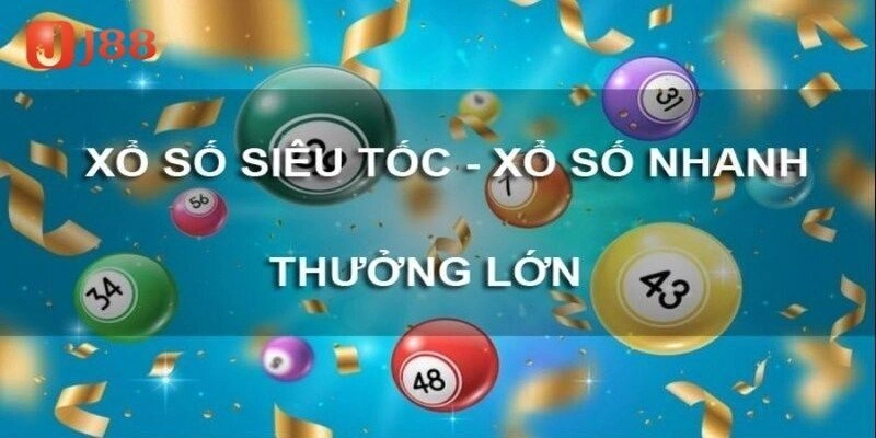 Hướng dẫn chơi xổ số siêu tốc