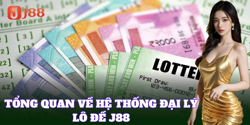 Tổng quan về hệ thống Đại Lý Lô Đề tại nhà cái uy tín
