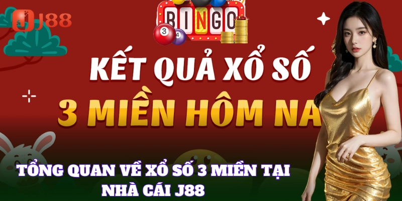 Tìm hiểu chi tiết về Xổ Số 3 Miền hiện nay